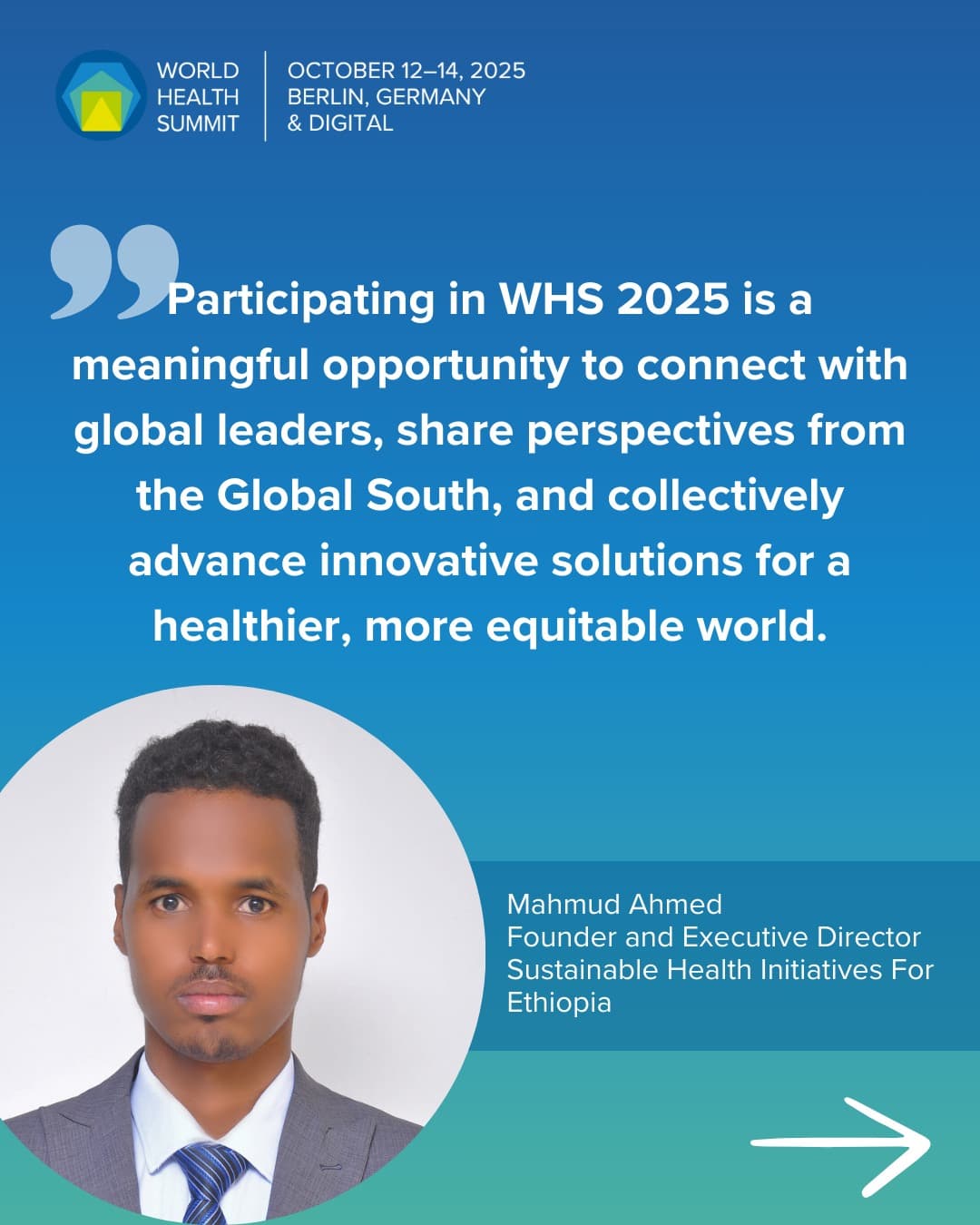 World Health Summit 2025 quote card featuring SHIFA's Founder and Executive Director, Mahmud Ahmed